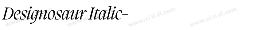 Designosaur Italic字体转换 Designosaur Italic字体转换